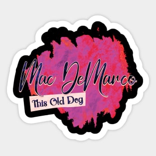 Mac DeMarco this old dog Sticker